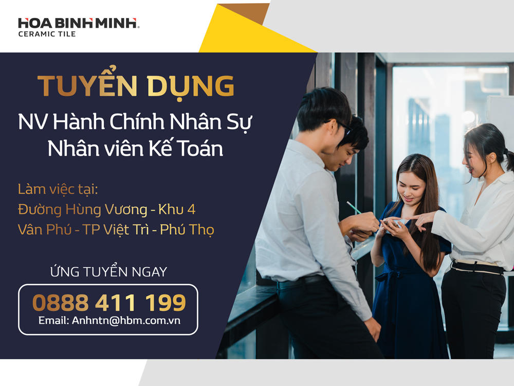 Tuyển dụng nhân viên Hành chính nhân sự – Nhân viên kế toán tại Văn phòng Việt Trì.