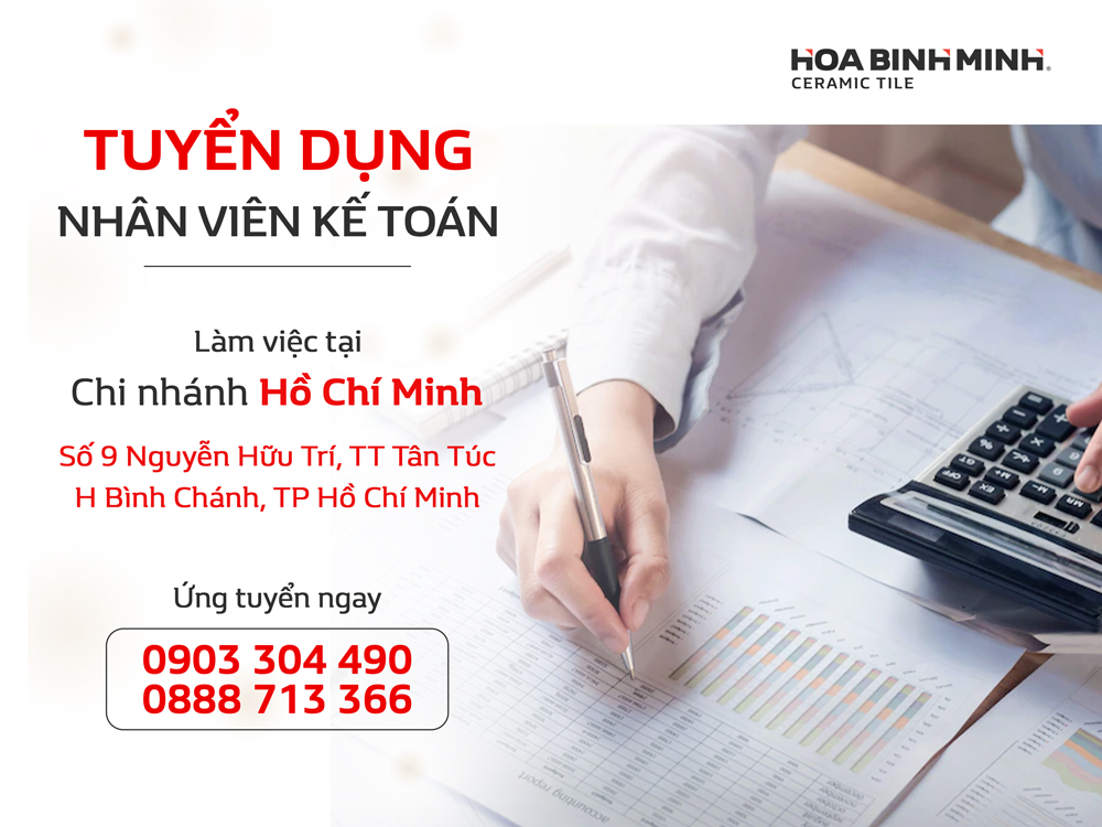Tuyển dụng Nhân viên kế toán làm việc tại chi nhánh Hồ Chí Minh