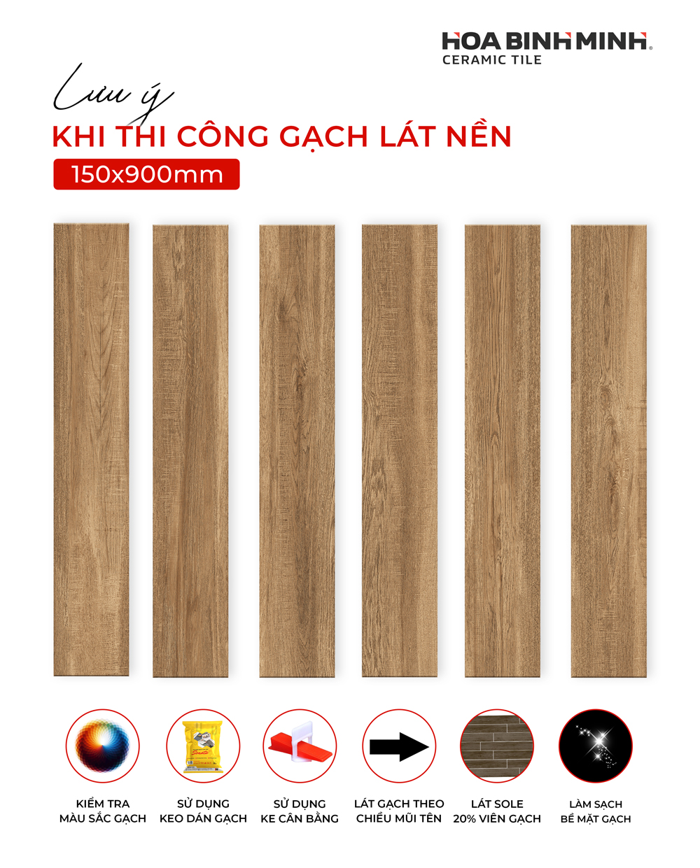 Những lưu ý khi thi công gạch thanh vân gỗ 150x900mm Hòa Bình Minh