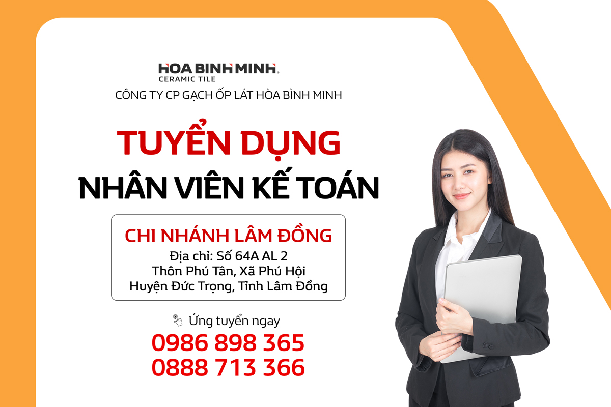 Tuyển dụng Nhân viên kế toán làm việc tại Chi nhánh Lâm Đồng