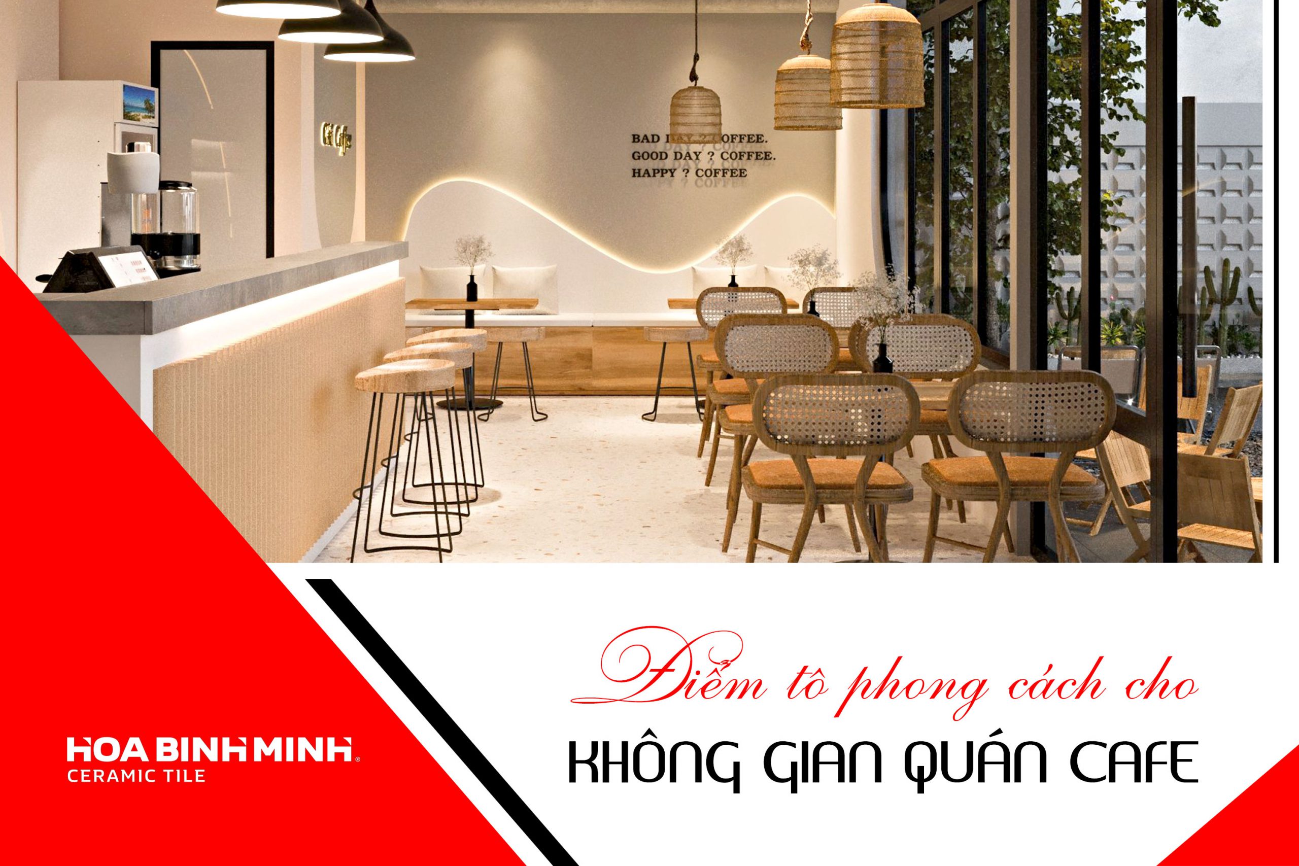 ĐIỂM TÔ PHONG CÁCH CHO KHÔNG GIAN QUÁN CAFE