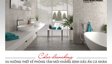 COLOR DRENCHING – XU HƯỚNG THIẾT KẾ PHÒNG TẮM MỚI KHẲNG ĐỊNH DẤU ẤN CÁ NHÂN