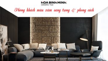 PHÒNG KHÁCH MÀU XÁM SANG TRỌNG VÀ PHONG CÁCH