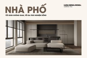 TỐI GIẢN KHÔNG GIAN, TỐI ĐA TRẢI NGHIỆM SỐNG